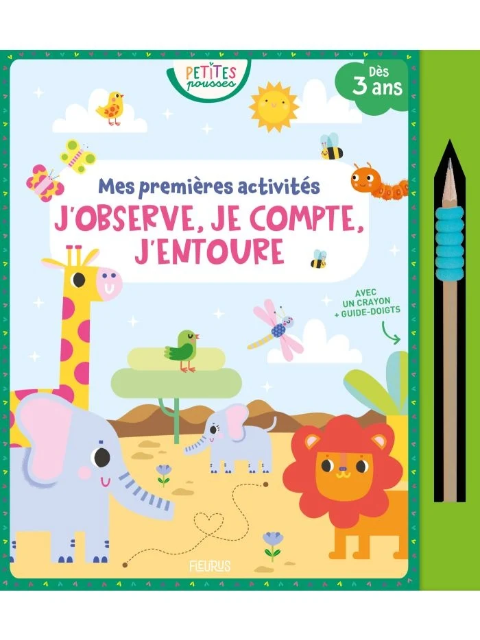 Mes Premières Activités – J’Observe, Je Compte, J’Entoure | Cahier Maternelle