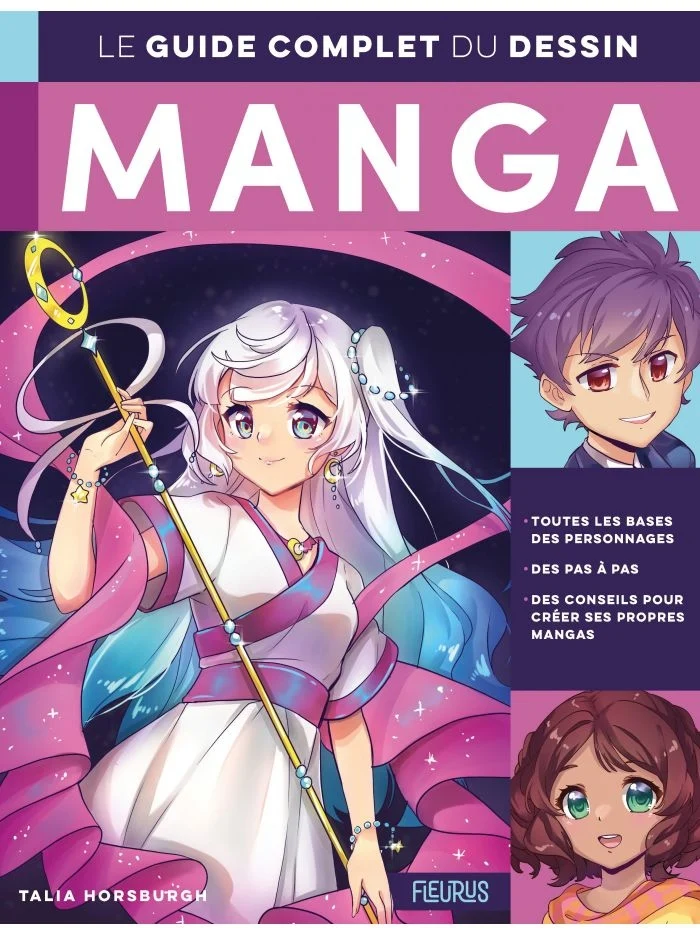 Le Guide Complet du Dessin Manga – 35 Pas-à-Pas & + de 100 Conseils
