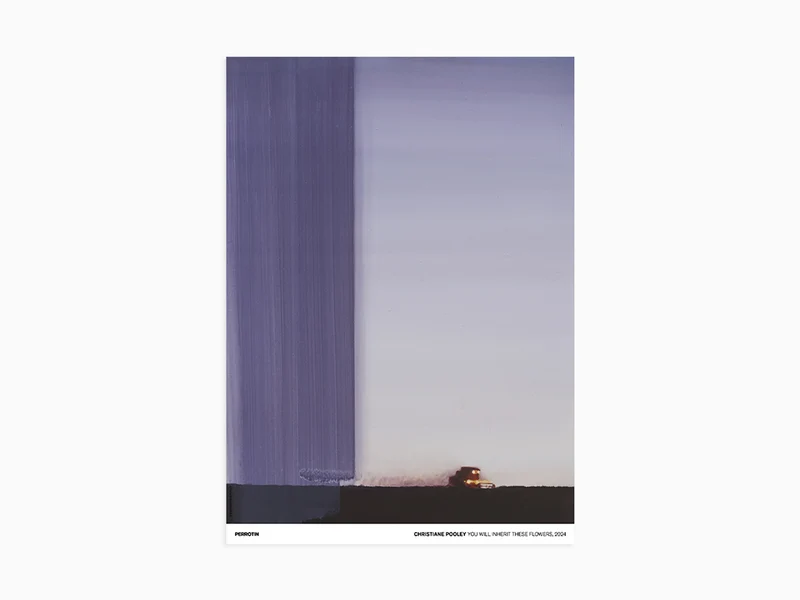 Christiane Pooley - « You Will Inherit These Flowers », 2024 ( poster standard)