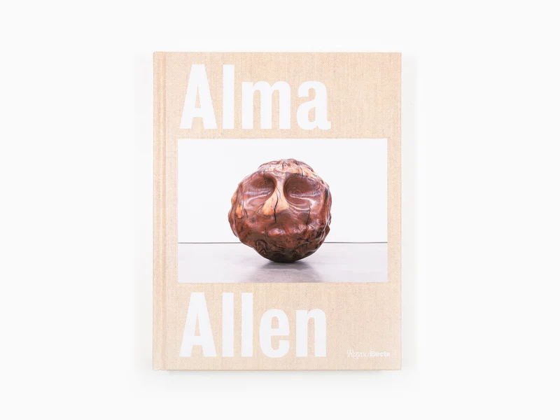 Alma Allen - monographie Rizzoli
