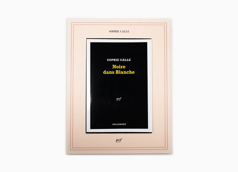 Sophie Calle - Noire dans Blanche (édition spéciale)