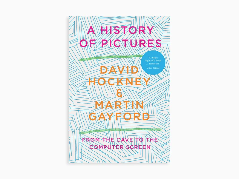 David Hockney & Martin Gayford - Une histoire de l'image. De la grotte à l'écran d'ordinateur (nouvelle édition)