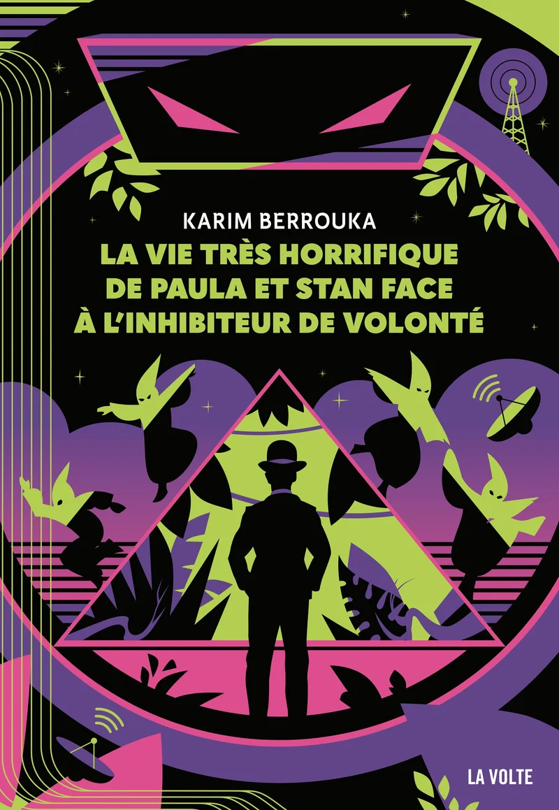 La Vie très Horrifique de Paula et Stan face à l'Inhibiteur de Volonté