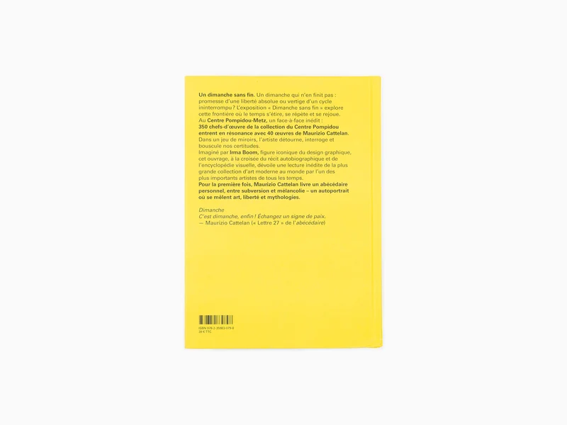 Maurizio Cattelan - Dimanche sans fin (catalogue Centre Pompidou Metz)