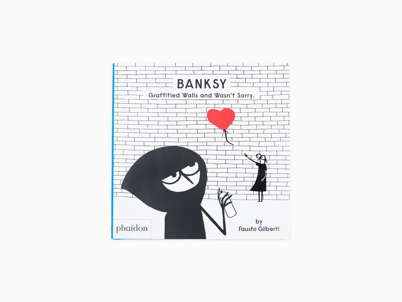 Fausto Gilberti - Banksy - Graffite des murs et n'est pas désolé