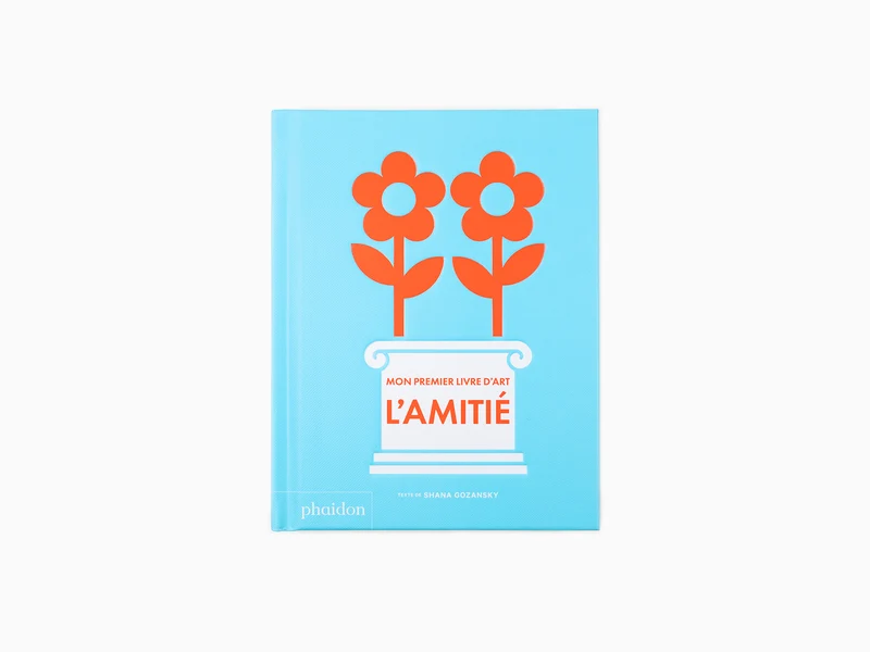 Shana Gozansky - Mon premier livre d'art : l'amitié
