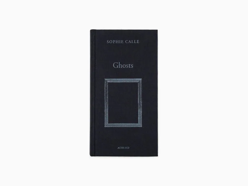 Sophie Calle - Fantômes