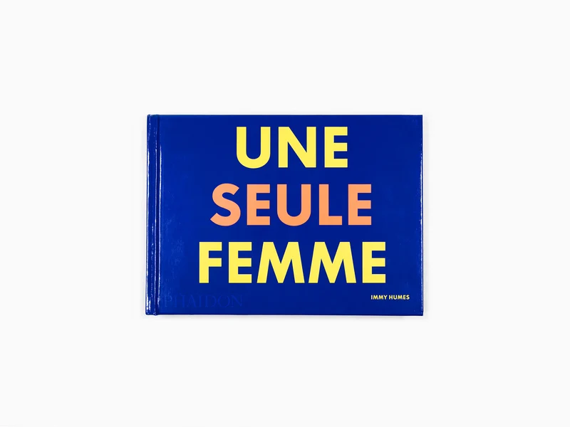 Immy Humes - Une seule femme