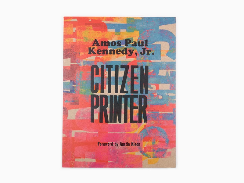 Amos Paul Kennedy Jr - Citoyen imprimeur
