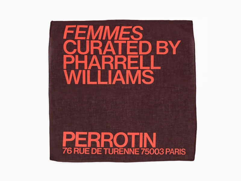Perrotin x Pharrell Williams - Bandana "Femmes, Curated by Pharrell Williams" (en anglais)