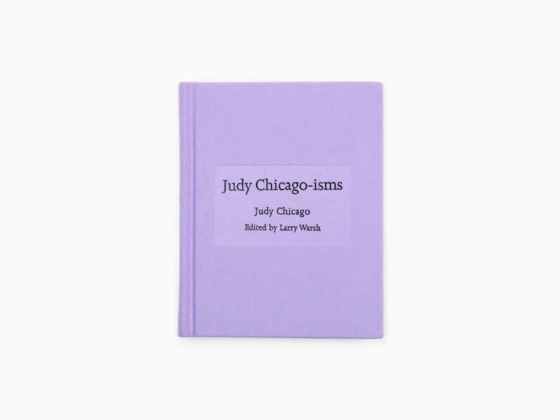 Judy Chicago - Judy Chicago-ismes