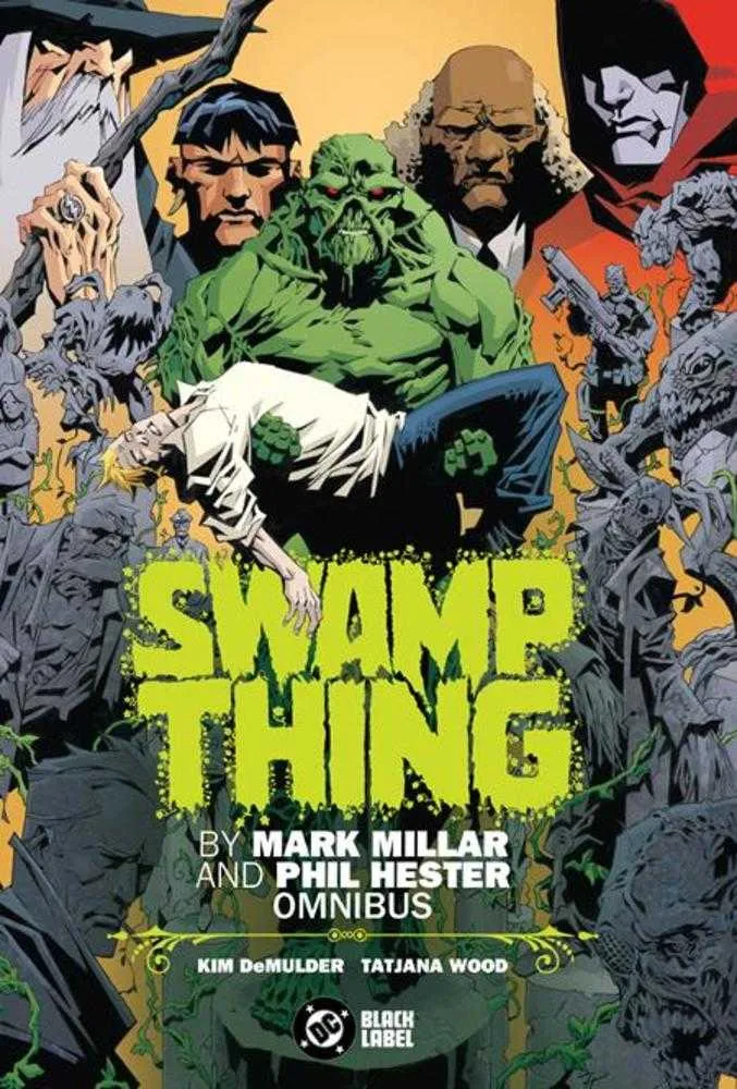 Swamp Thing de Mark Millar et Phil Hester (intégrale)