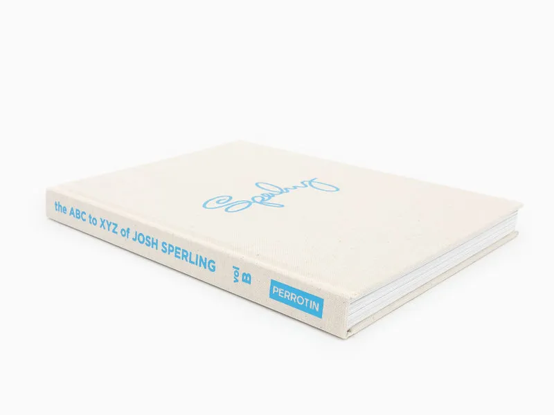 Josh Sperling - L'ABC à l'XYZ de Josh Sperling (Volume B)