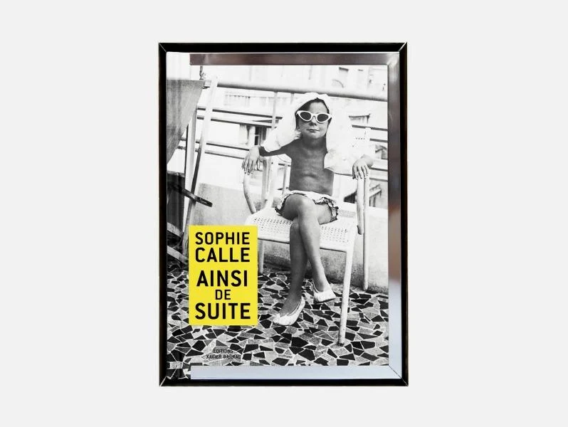 Sophie Calle - Ainsi de suite (édition spéciale)