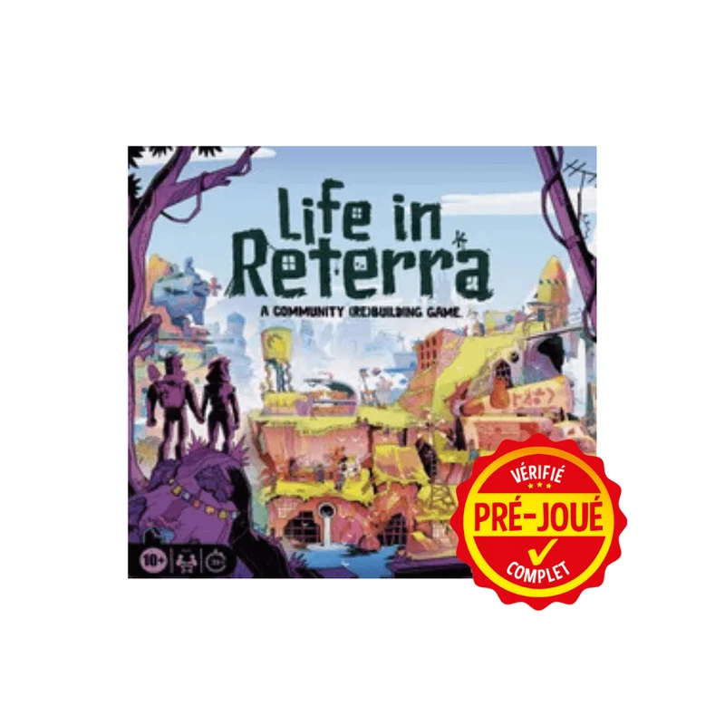 Life in Reterra (pré-joué) (EN)