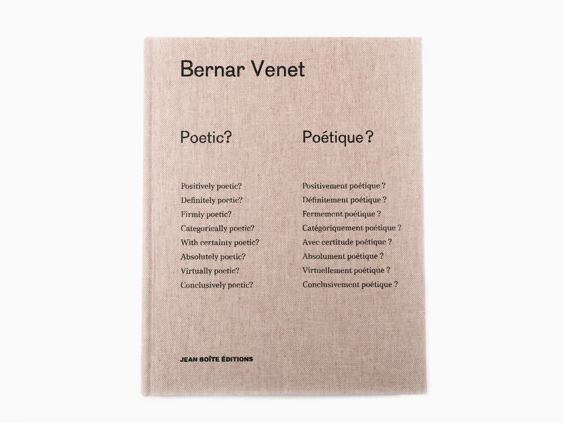 Bernar Venet - Poétique ? Poétique ?
