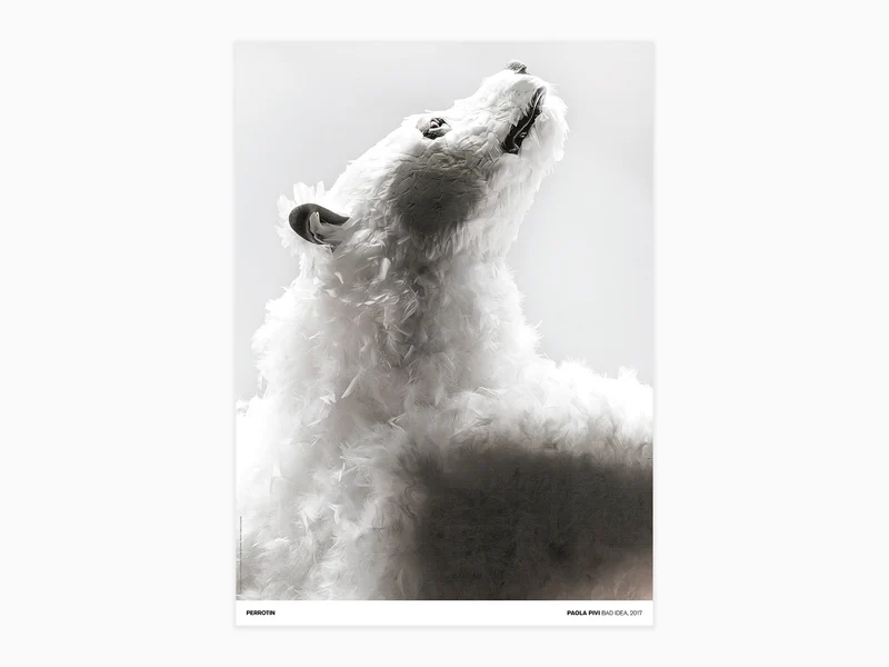 Paola Pivi - Bad Idea, 2017 (standard poster)