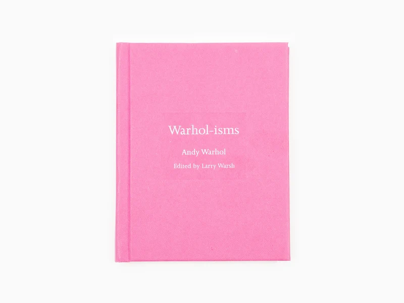 Andy Warhol - Warhol-ismes