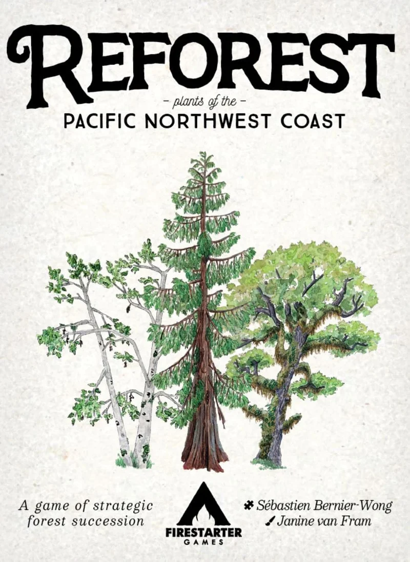 Reforest: Plants of the Pacific Northwest Coast (EN)