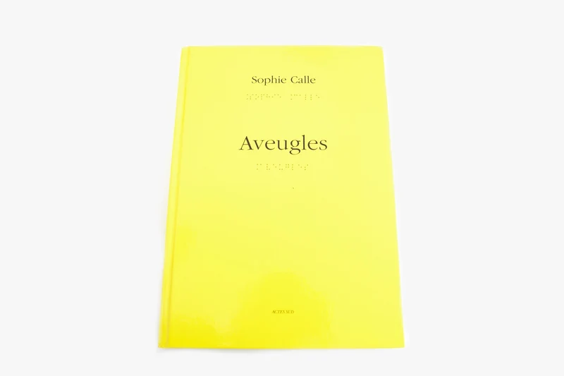 Sophie Calle - Aveugles (édition spéciale)