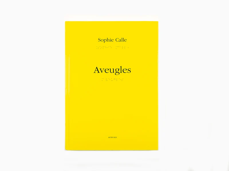 Sophie Calle - Aveugles