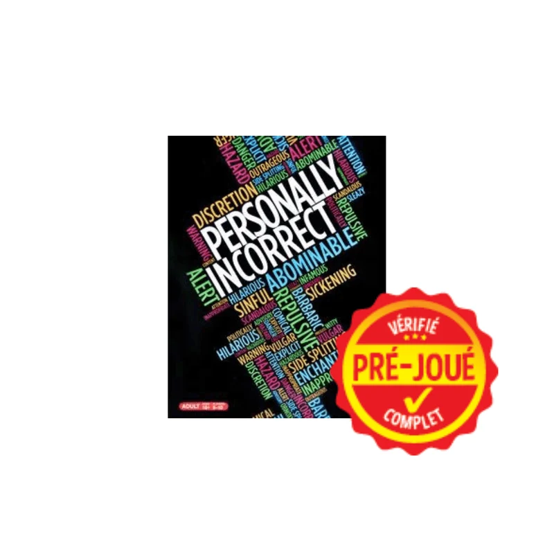 Personally incorrect (pré-joué) (EN)