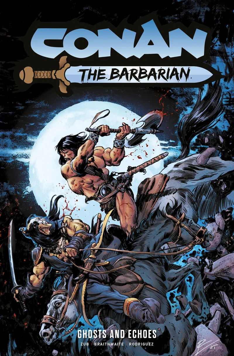 Conan le Barbare TPB Volume 08 Fantômes et Échos Édition Standard Roberto De La Torre (Public averti)