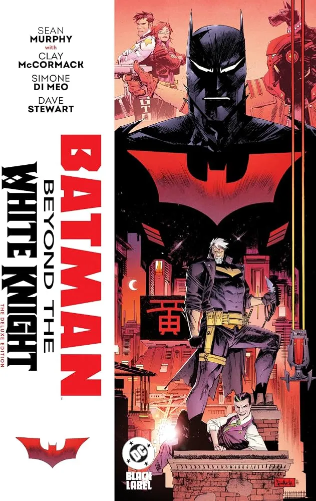 Batman : Au-delà du Chevalier Blanc : L'Édition Deluxe