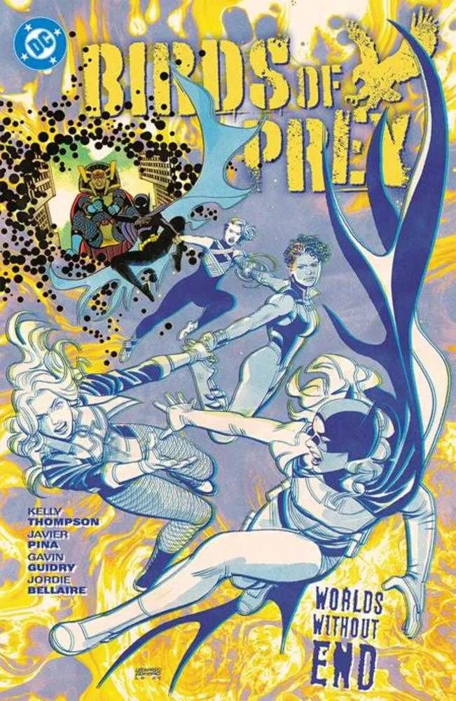 Birds of Prey Vol. 2 : Birds of Prey Vol. 2 Mondes sans fin (TPB)