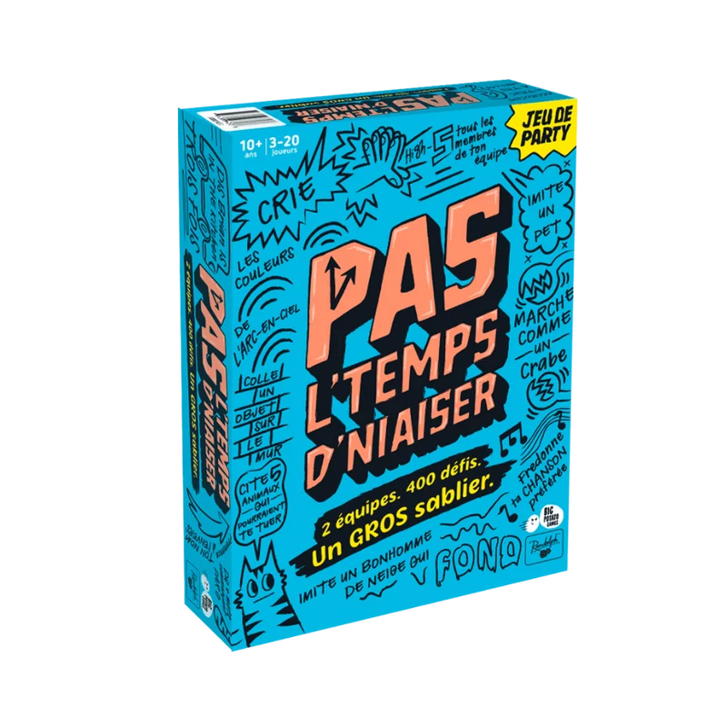 Pas l'temps d'niaiser! (FR)