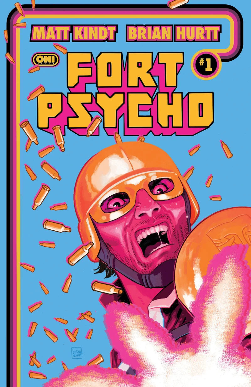 Fort Psycho #1 Oni A Hurtt 08/05/2026
