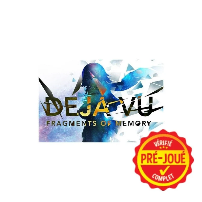 Deja vu - Fragments of memory (pré-joué) (EN)