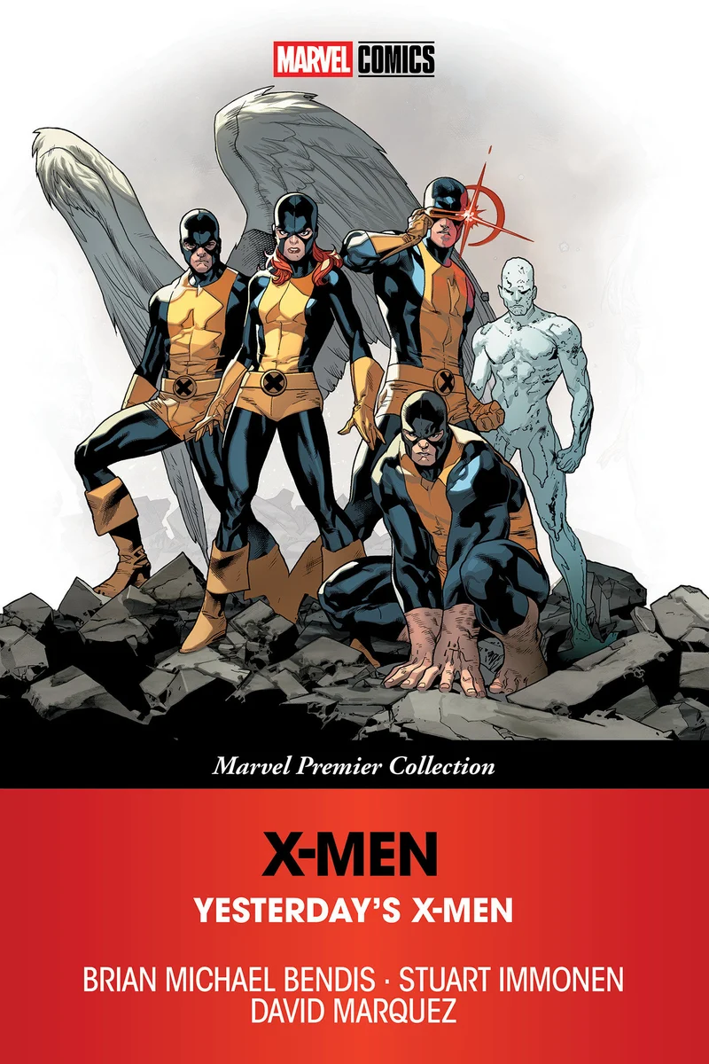X-Men : Les X-Men d'hier [Collection Marvel Premier]