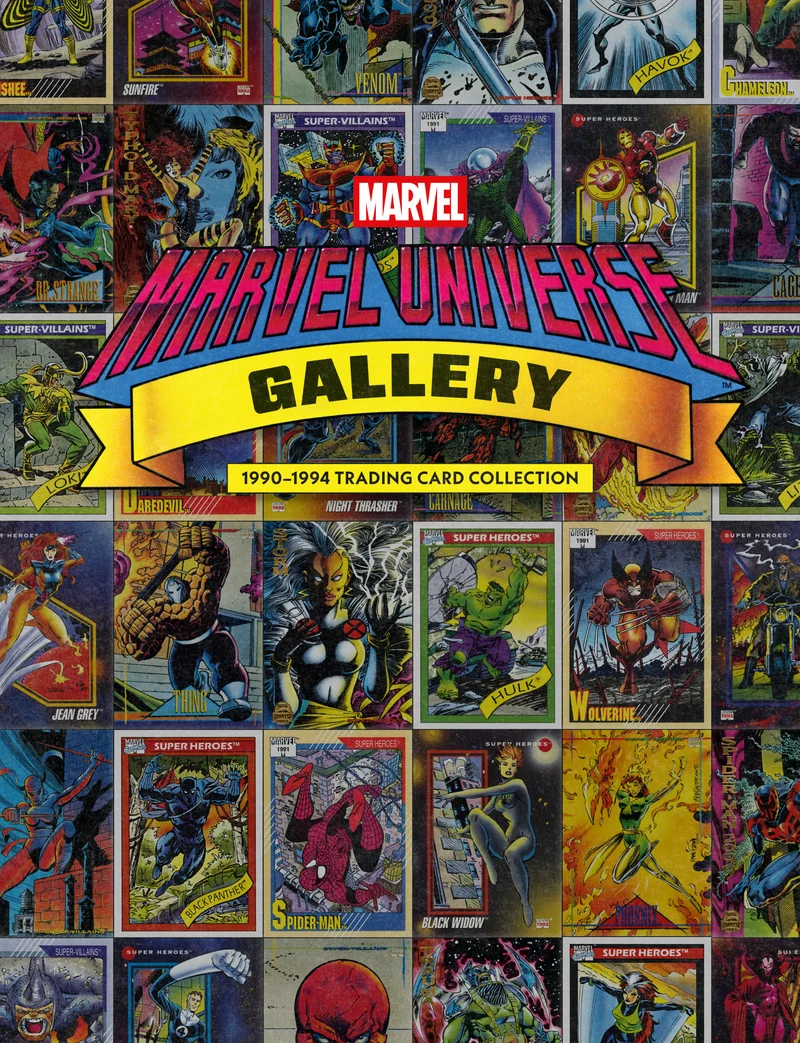 Galerie de l'univers Marvel : Collection de cartes à collectionner 1990-1994