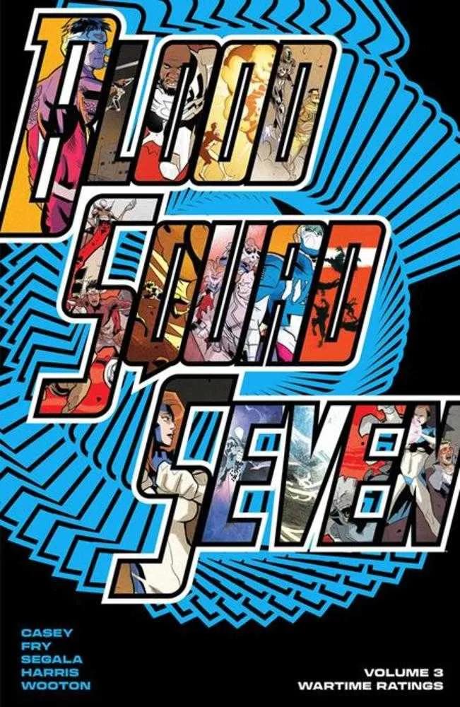 Blood Squad Seven TPB Volume 03 Évaluations en temps de guerre