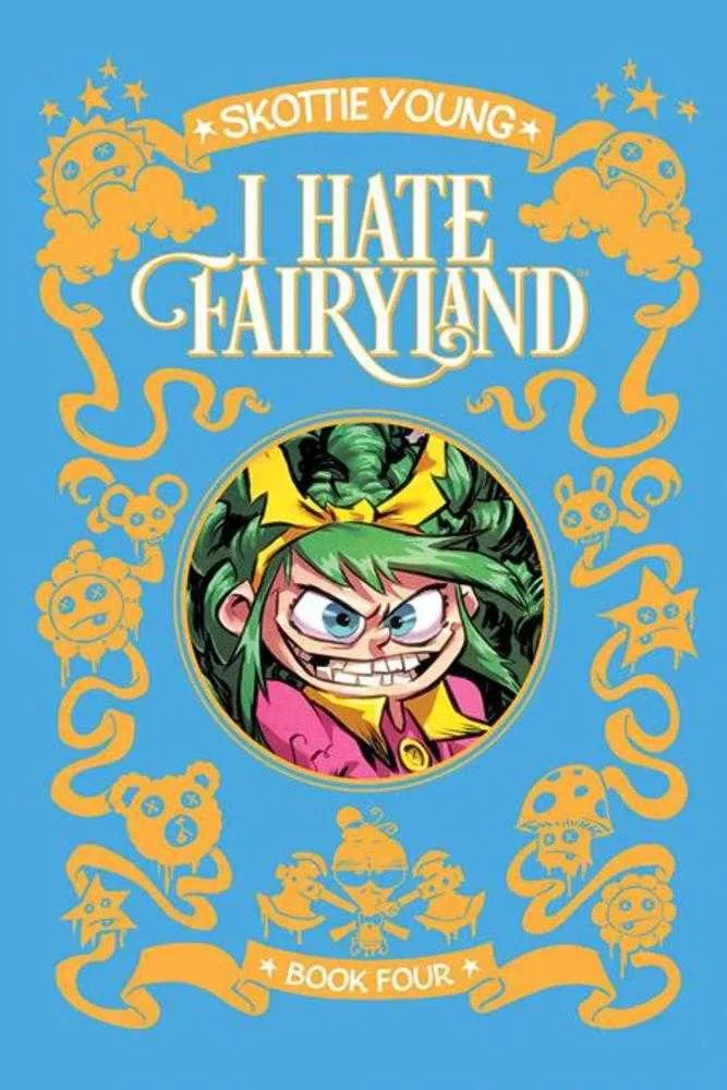 Je déteste Fairyland Livre relié 04 (Public averti)