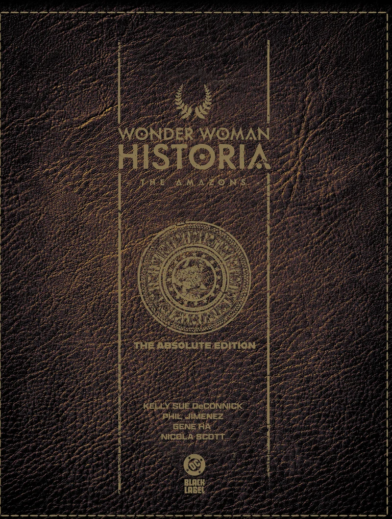 Wonder Woman Historia : Les Amazones : Édition Absolue