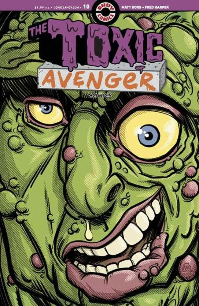Toxic Avenger Comics #10 AHOY B 1:3 Mauricet Déverrouillage 27/05/2026