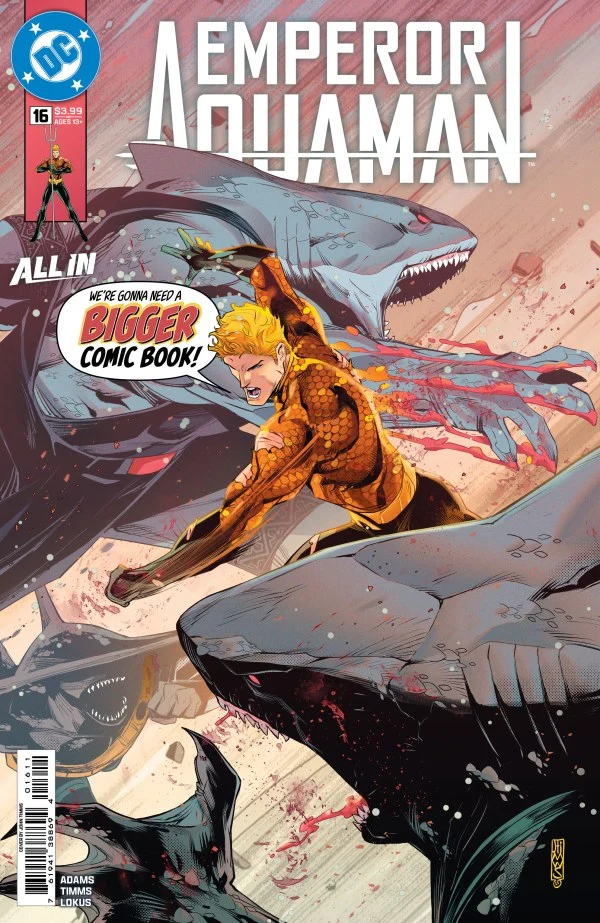 L'Empereur Aquaman #16 DC Comics, par John Timms, 04/08/2026