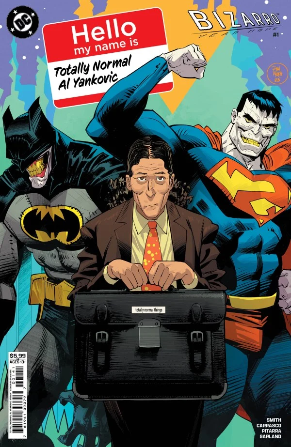 Bizarro Année Aucune #1 [Sur 4] DC D Mora Totalement Normal Apparition de Yankovic 04/01/2026