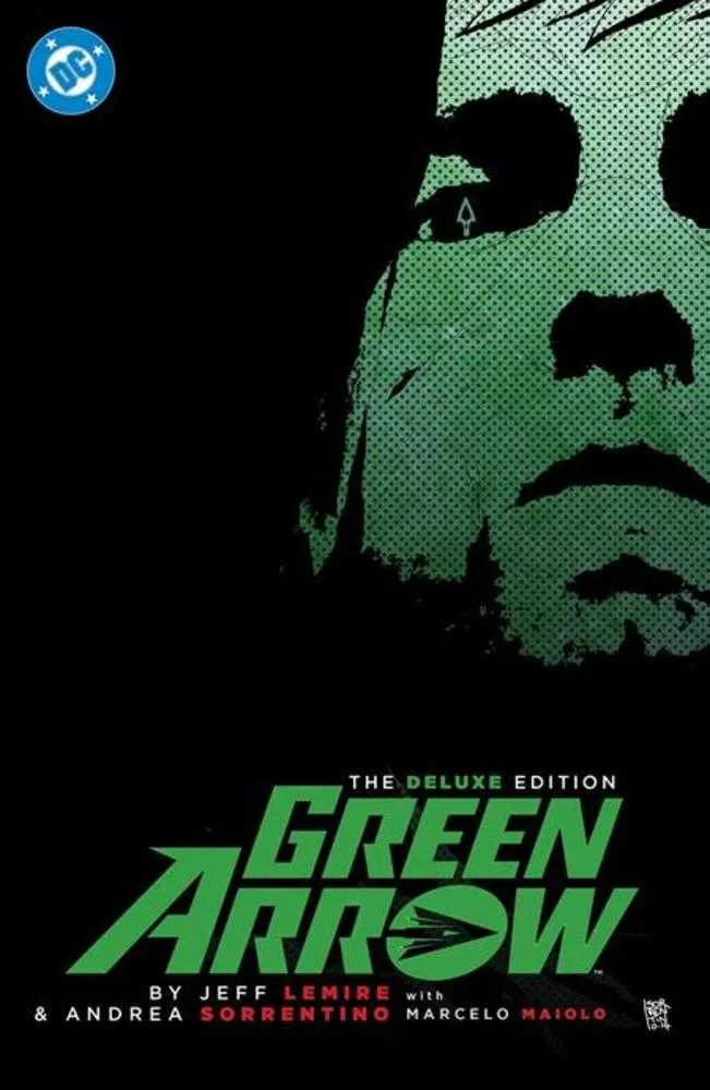 Green Arrow par Jeff Lemire et Andrea Sorrentino : L'édition de luxe (Nouvelle édition)