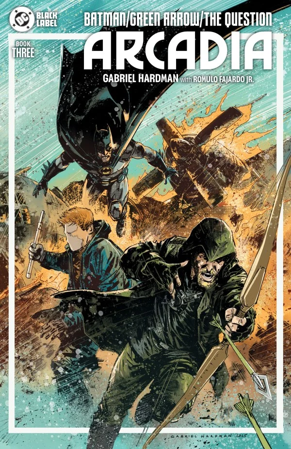 Batman Green Arrow The Question Arcadia #3 [sur 4] DC A Gabriel Hardman 03/04/2026
