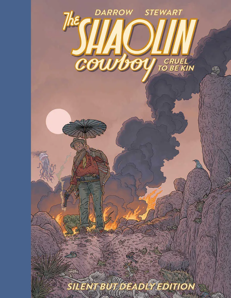 Shaolin Cowboy Cruel To Be Kin Silent But Deadly Edition Relié