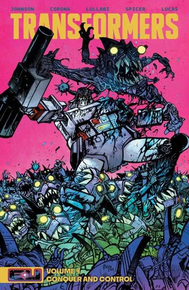 Transformers TPB Volume 04 Conquérir et contrôler Daniel Warren Johnson et Mike Spicer Couverture