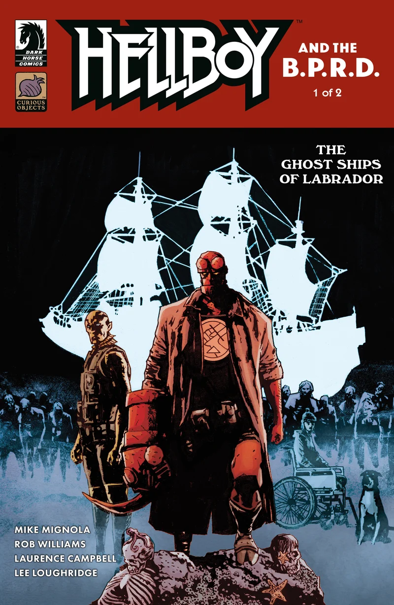 Hellboy & BPRD : Ghost Ships Labrador #1 Dark Horse A Laurence Campbell 11/12/2025