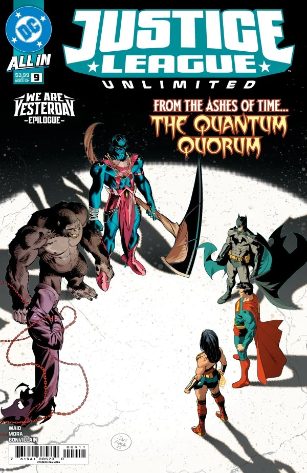 Justice League Unlimited #9 DC A Dan Mora [We Are Yesterday] 07/23/2025