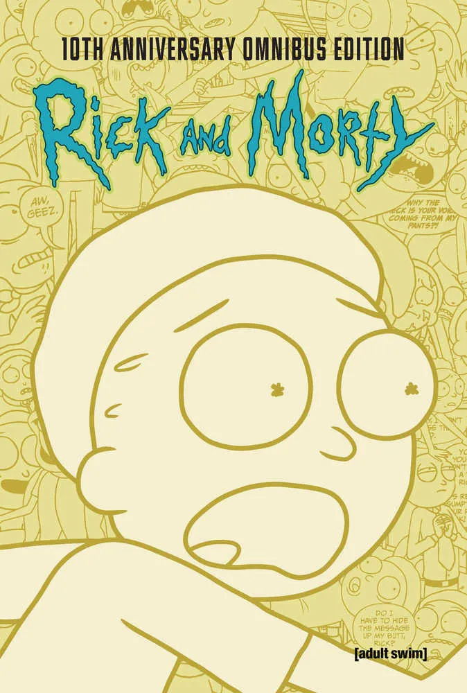 Rick et Morty - Édition intégrale du 10e anniversaire, volume 02 (relié)