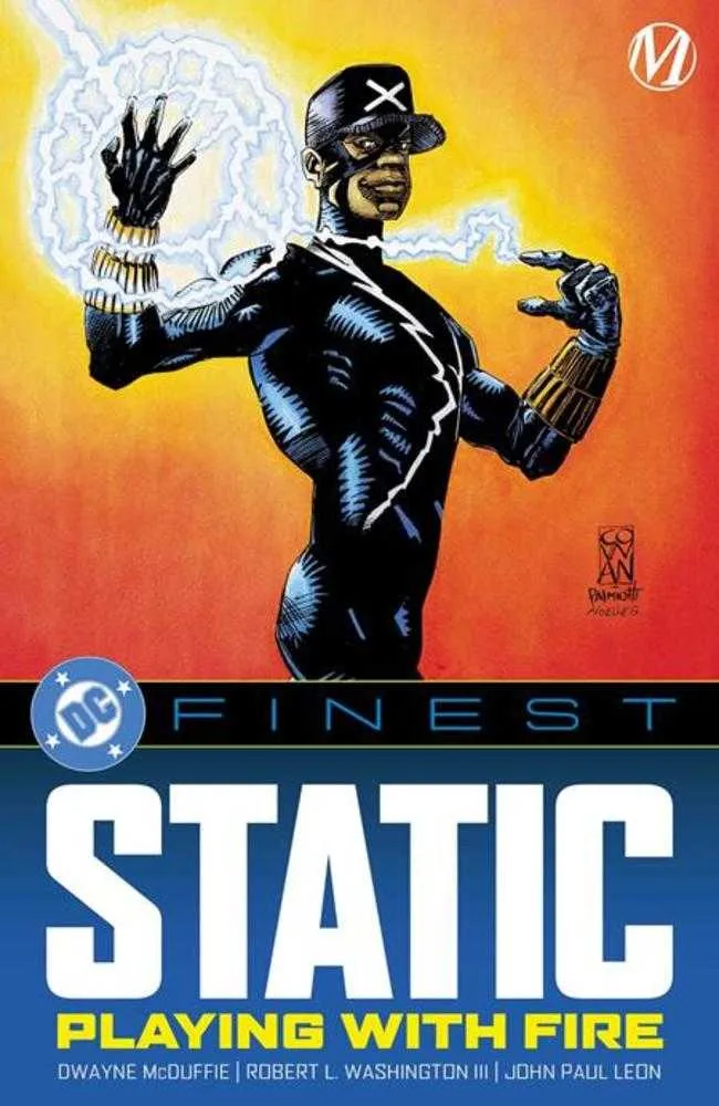 DC Finest Static joue avec le feu