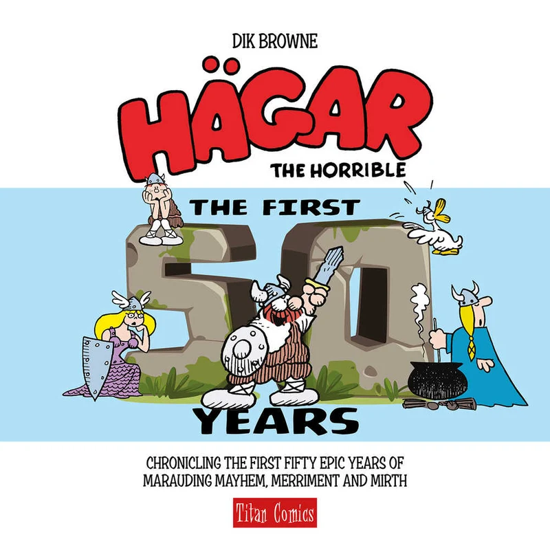 Hagar Horrible First 50 Years Relié
