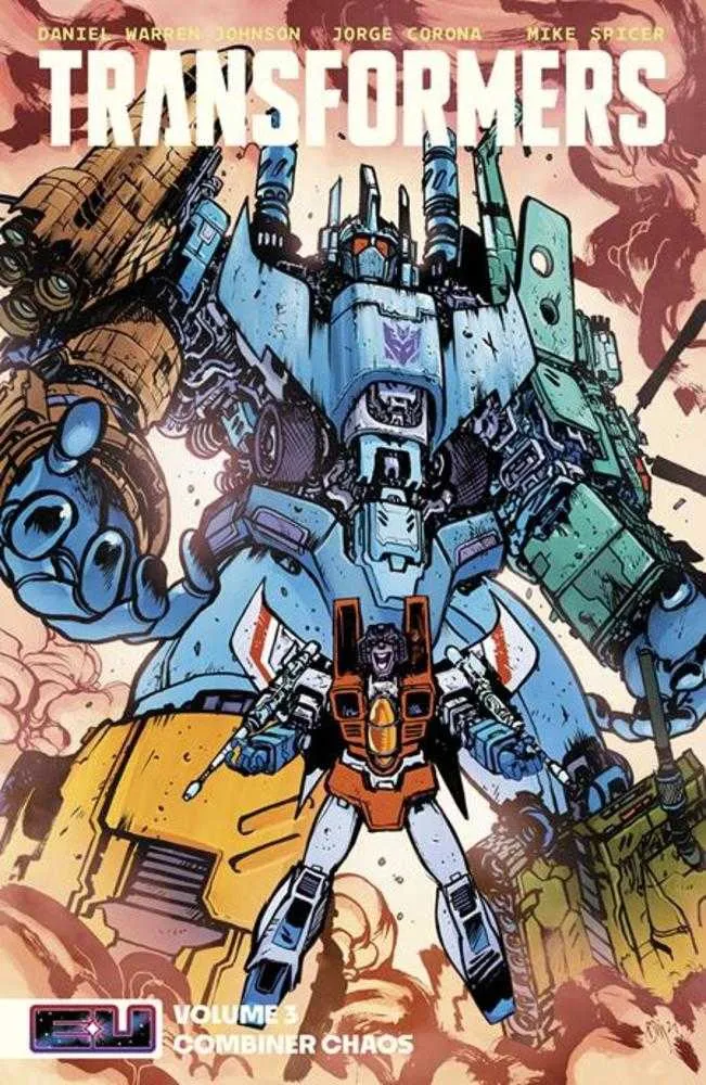 Transformers TPB Volume 03 Combiner Chaos Direct Market Exclusivité Daniel Warren Johnson & Mike Spicer Couverture